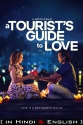 A-Tourists-Guide-To-Love-Netflix-Original.jpg