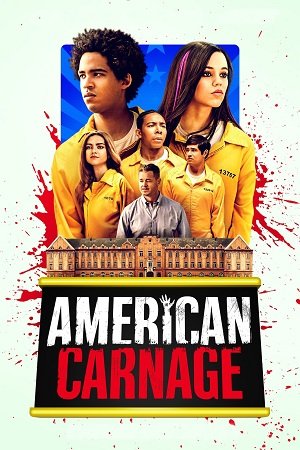 Download American Carnage (2022) Dual Audio {Hindi-English} BluRay 480p [380MB] | 720p [1GB] | 1080p [2.1GB]