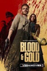 Blood-Gold-Vegamovies.jpg