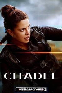 Download Citadel (Season 1) Dual Audio {Hindi + English} Amazon Prime Series [Episode 6 Added] 480p | 720p | 1080p | 2160p 4K WEB-DL