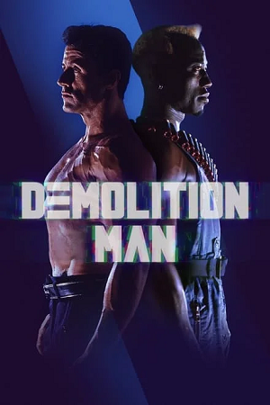 Download Demolition Man (1993) BluRay Dual Audio {Hindi-English} 480p [380MB] | 720p [1.2GB] | 1080p [2.8GB] Full-Movie