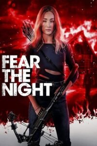 Download Fear the Night (2023) Dual Audio [Hindi + English] BluRay 480p [300MB] | 720p [850MB] | 1080p [2GB]