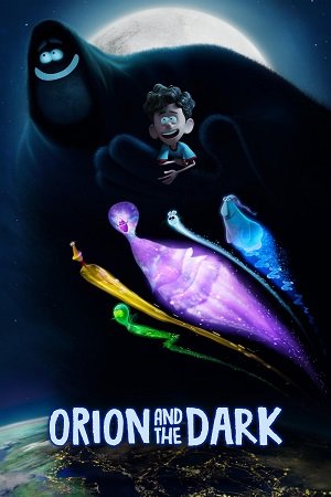 Download ORION AND THE DARK – Netflix Original (2024) WEB-DL Dual Audio {Hindi-English} 480p [310MB] | 720p [850MB] | 1080p [2GB]