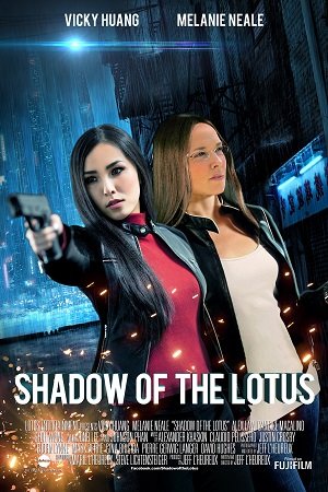 Download Shadow of the Lotus (2016) Dual Audio [Hindi + English] WeB-DL 480p [450MB] | 720p [1GB] | 1080p [2.5GB]