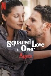 Squared-Love-All-Over-Again-2023-poster.jpg