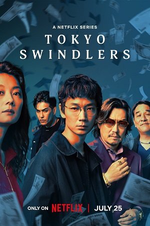 Download Tokyo Swindlers – Season 1 (2024) Multi-Audio {Hindi – English – Japanese} 480p | 720p | 1080p WEB-DL – Netflix Original Series