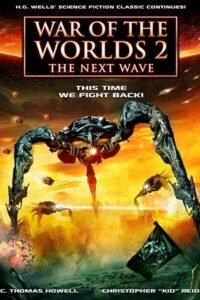 Download War of the Worlds 2: The Next Wave (2008) Dual Audio {Hindi-English} 480p [300MB] | 720p [1GB]