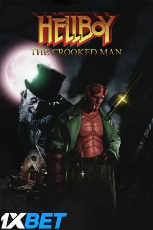 Download Hellboy: The Crooked Man (2024) [Hindi-HQ Dubbed + English-Audio] Full Movie 480p [500MB] | 720p [1.2GB] | 1080p [3.9GB]