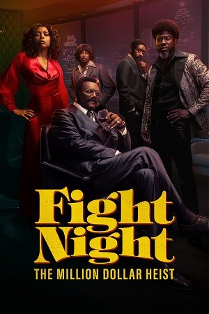 Download Fight Night: The Million Dollar Heist (2024) Season 1 [S01E06 Added] Dual Audio {Hindi-English} WEB Series 480p | 720p | 1080p WEB-DL