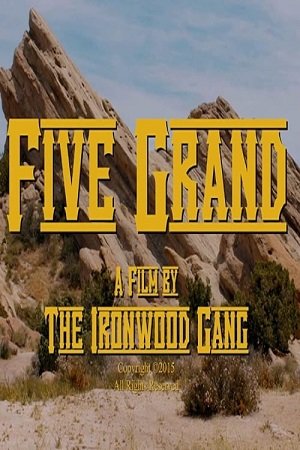 Download Five Grand (2016) WEB-DL Dual Audio {Hindi-English} 480p [350MB] | 720p [900MB] | 1080p [1.8GB]