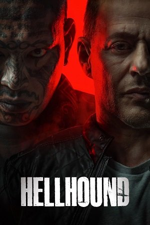 Download Hellhound (2024) {English with Subtitles} Full Movie WEB-DL 480p [300MB] | 720p [850MB] | 1080p [2GB]