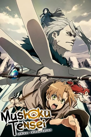 Download Mushoku Tensei: Jobless Reincarnation (Season 1 – 2) [S02E12 Added] Complete Hindi-Multi Audio [Anime] WEB-Series 1080p | 720p WEB-DL