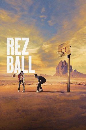 Download Rez Ball (2024) WEB-DL Dual Audio {Hindi-English} 480p [400MB] | 720p [1.2GB] | 1080p [4.7GB]