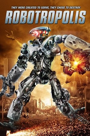 Download Robotropolis (2011) Dual Audio {Hindi-English} BluRay 480p [300MB] | 720p [820MB] | 1080p [1.8GB]