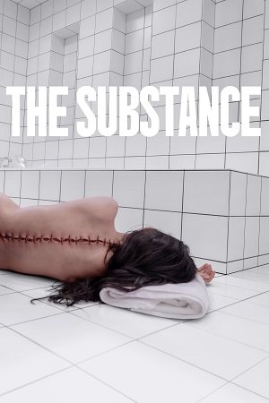 Download The Substance (2024) WEB-DL {English With Subtitles} Full Movie 480p [500MB] | 720p [1.1GB] | 1080p [3.6GB]